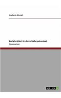 Soziale Arbeit im Entwicklungskontext