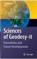 Sciences of Geodesy - II