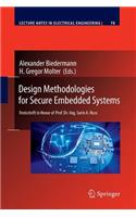 Design Methodologies for Secure Embedded Systems