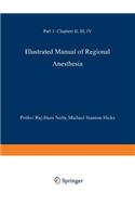Illustrated Manual of Regional Anesthesia