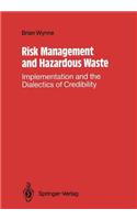 Risk Management and Hazardous Waste