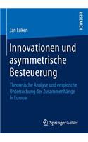 Innovationen Und Asymmetrische Besteuerung