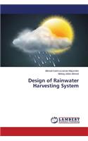 Design of Rainwater Harvesting System