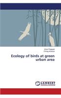 Ecology of birds at green urban area