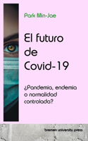 El futuro de Covid-19