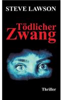 Tödlicher Zwang