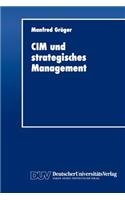 CIM Und Strategisches Management