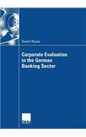 Corporate Evaluation in the German Banking Sector