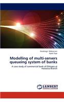 Modelling of Multi-Servers Queueing System of Banks