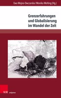 Grenzerfahrungen Und Globalisierung Im Wandel Der Zeit