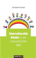 Unerwünschte Kinder in der unerwünschten Welt