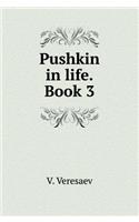 Pushkin in life. book Three