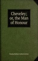 Cheveley; or, the Man of Honour