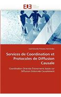 Services de Coordination Et Protocoles de Diffusion Causale