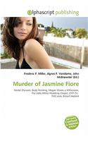 Murder of Jasmine Fiore
