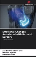 Emotional Changes Associated with Bariatric Surgery