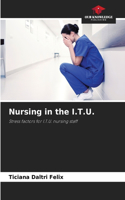 Nursing in the I.T.U.
