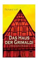 Haus der Grimaldi (Historischer Roman)