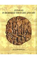 Jatakas In Buddhist Thought And Art