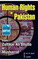 Human Rights in Pakistan: From Zulfikar Ali Bhutto to Musharraf