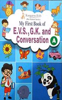 Kangaroo Kids Kangaroo Kids (Pre School Series) My Second Book of EVS, GK and Conversation Level A