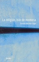 La religion, hilo de memoria