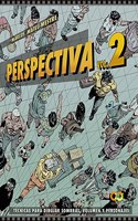 Perspectiva. Volumen 2.Tecnicas para dibujar sombras, volumen y personajes