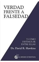 Verdad Frente a Falsedad