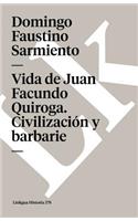 Vida de Juan Facundo Quiroga: (378 Historia)