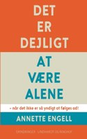 Det er dejligt at være alene