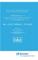 Be and Shell Stars: (70 International Astronomical Union Symposia)