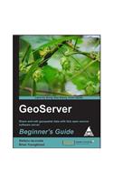 GeoServer Beginner's Guide