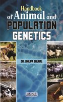 Handbook of Animal and Population Genetics (ISBN No. 978-93-5570-699-7)