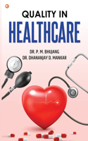 Quality In Healthcare
