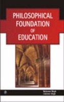 Philosophical Foundation of Education