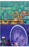New Paradigm in Urban Infrastructure Development
