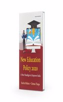 NEW EDUCATION POLICY 2020: A New Paradigm to Empower India.