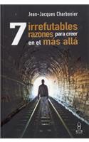 7 Irrefutables Razones Para Creer En El Mas Alla