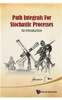Path Integrals For Stochastic Processes: An Introduction: An Introduction