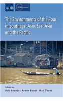 The Environments of the Poor in Southeast Asia, East Asia and the Pacific