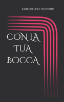 Con La Tua Bocca