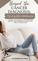 Beyond the Cancer Diagnosis