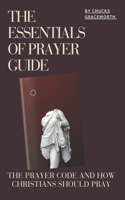 Essentials of Prayer Guide