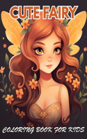 Cute Fairy Coloring Book for Kids