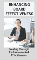 Enhancing Board Effectiveness