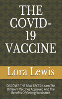 The Covid-19 Vaccine