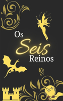 Os Seis Reinos: Aura do Dragão - Livro 2