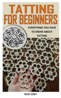 Tatting for Beginners: Everything You Have To Know About Tatting