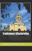 Tradiciones Villaclareñas