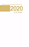 Collection of Short Stories & Poetry From the Year 2020